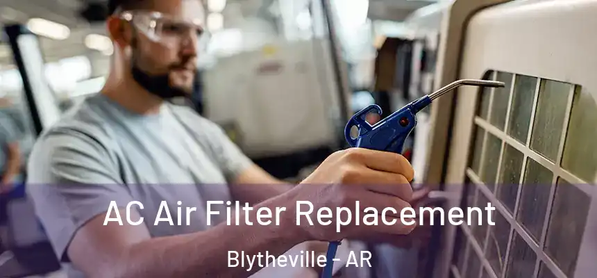  AC Air Filter Replacement Blytheville - AR